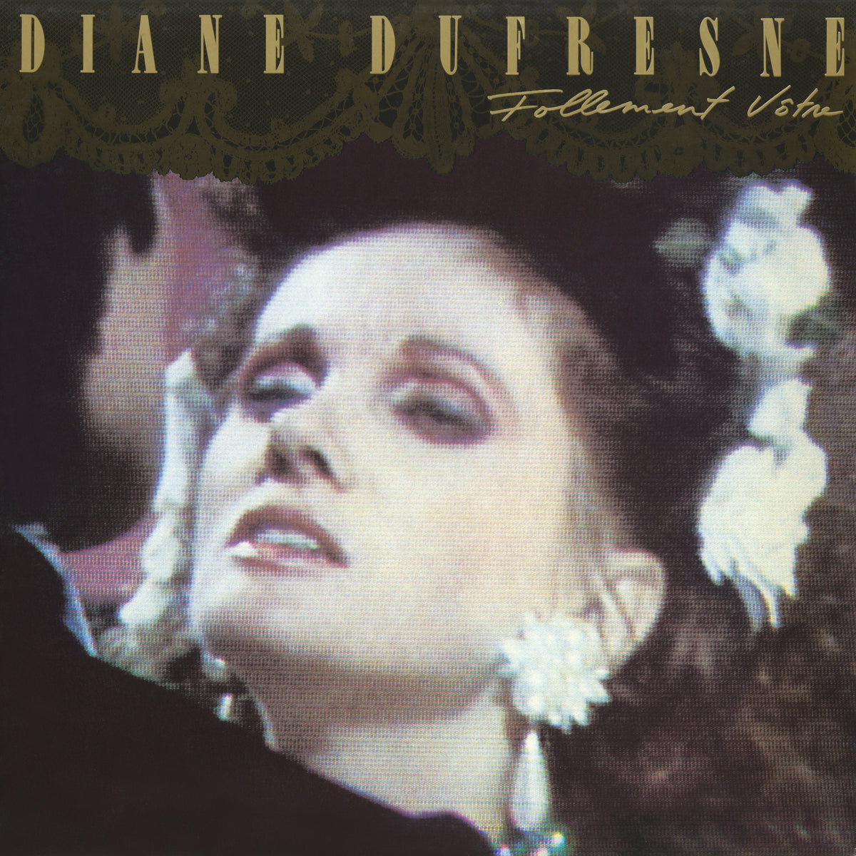 Follement vôtre - Diane Dufresne - Numérique