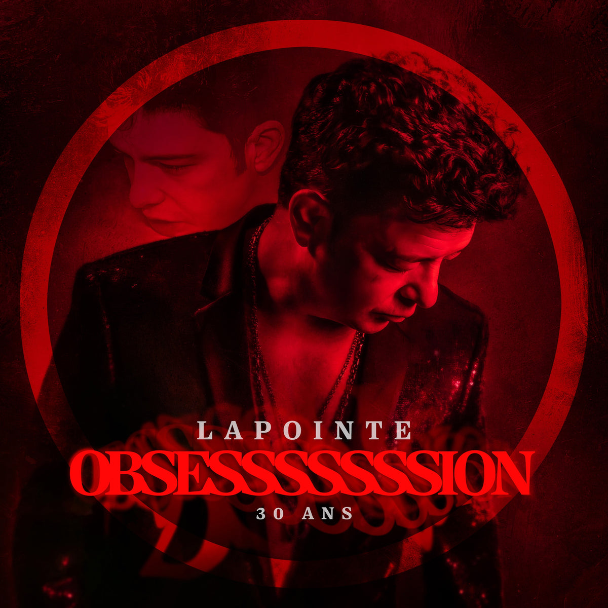 Obsession 30 ans - Éric Lapointe - Numérique